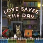 Cat Book Review:  Love Saves The Day