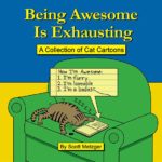 Book Giveaway: Being Awesome Is Exhausting